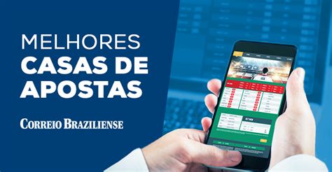 10 Melhores Casas de Apostas Brasil Agosto 2024 .
